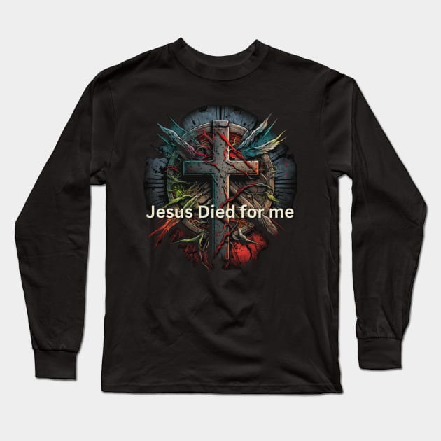 Jesus Died for Me John 3:16 V6 Long Sleeve T-Shirt by Family journey with God